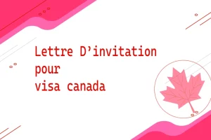 lettre dinvitation pour visa canada
